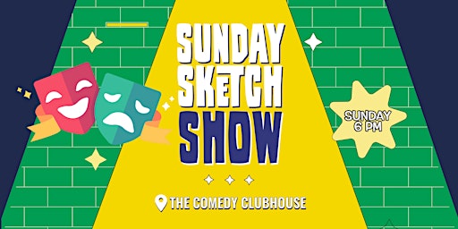 Imagem principal do evento Sunday Sketch Show • Sketch Comedy in English