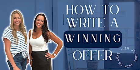 "How to Write a Winning Offer" Workshop