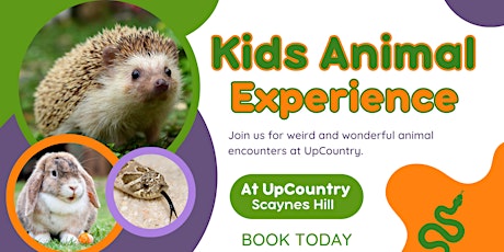 Easter  Animal Experience at UpCountry