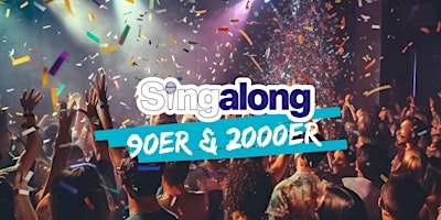 Primaire afbeelding van SingAlong Köln (Hits der 90er & 2000er), 21.05.2024