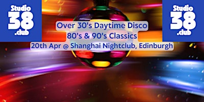 80s & 90s Daytime Disco For Over 30s primary image