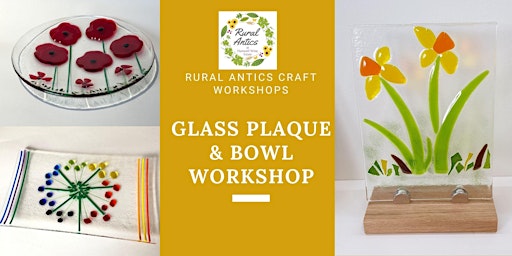 Imagem principal do evento Glass Plaque or Bowl Workshop