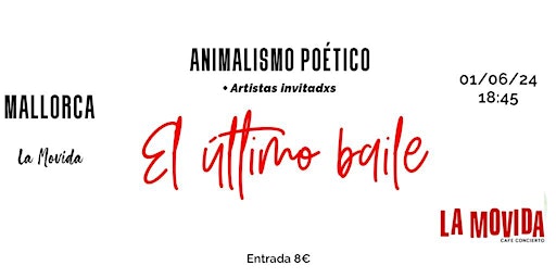 Immagine principale di Animalismo poético - El último baile 