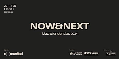 NOW&NEXT - Macrotendencias 2024 primary image