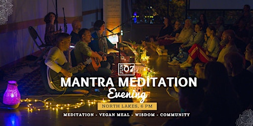 Immagine principale di Mantra Meditation Evening - North Lakes 