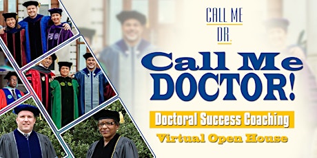 Call Me Doctor! Doctoral Success Coaching Virtual Open House primary image