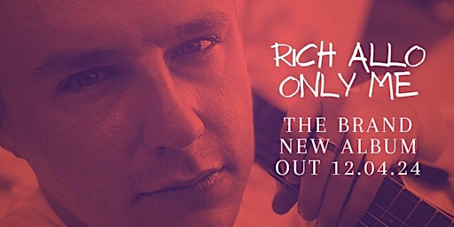 Primaire afbeelding van Rich Allo - “Only Me” Album Launch Show - Live At RamJam Records
