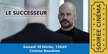 Imagen principal de Le successeur: sortie au cinéma