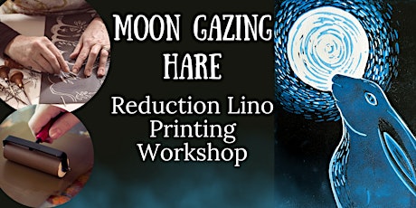 Moon Gazing Hare Reduction Lino Printing Workshop