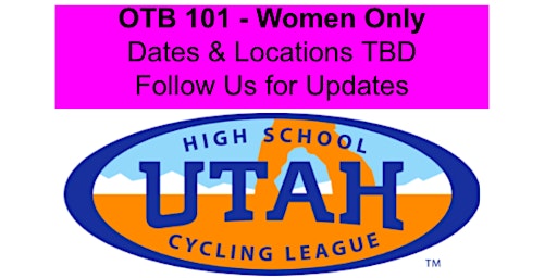 Primaire afbeelding van OTB 101 - Women Only (Sugarhouse Park, 4/27)