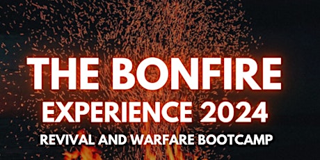 THE BONFIRE EXPERIENCE 2024 primary image