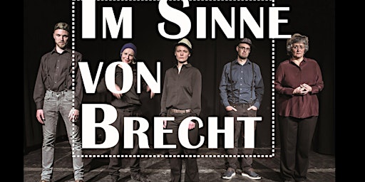 Immagine principale di Theater ohne Probe: Im Sinne von Brecht 