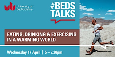 Imagem principal do evento Beds Talks: Eating, Drinking & Exercising in a Warming World