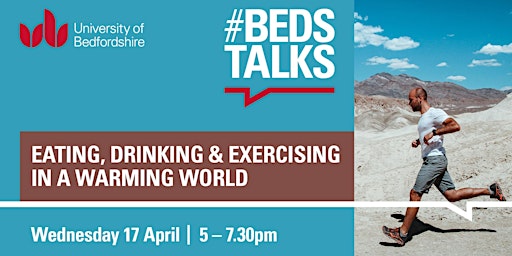 Primaire afbeelding van Beds Talks: Eating, Drinking & Exercising in a Warming World