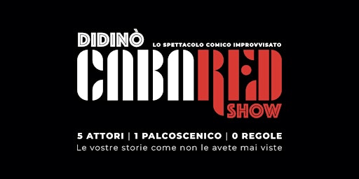 Immagine principale di CabaRED Show | Spettacolo Comico Improvvisato 