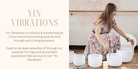 “Yin Vibrations”.			 Yin Yoga and Sound Bath  Winter Experience.