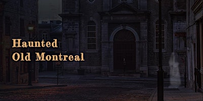 Imagen principal de Haunted Old Montreal