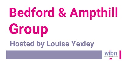 Hauptbild für Women In Business Networking - Bedford & Ampthill