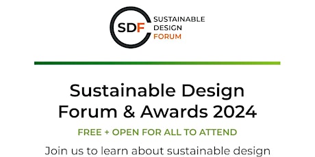 Sustainable Design Forum and Awards