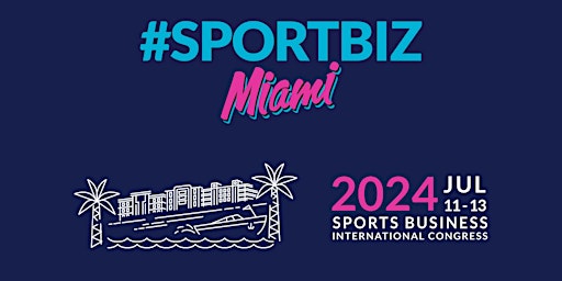 Primaire afbeelding van SPORTBIZ MIAMI 2024