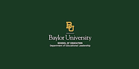 Baylor MA in School Leadership Virtual Information Session primary image