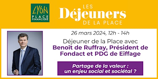 Image principale de Déjeuner de la Place avec Benoît de Ruffray