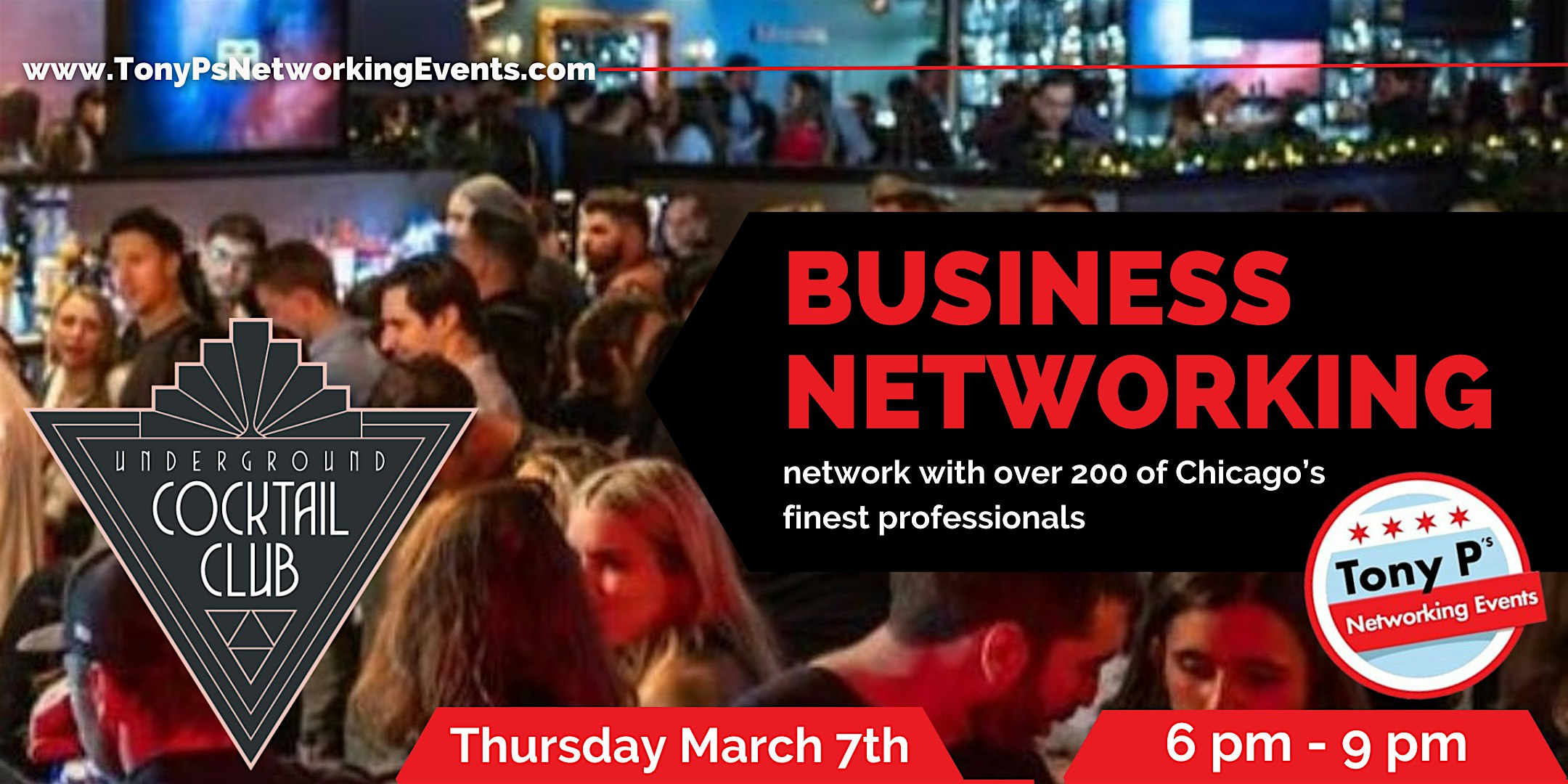 Tony P’s March Business Networking Event at Underground: Thursday March 7th