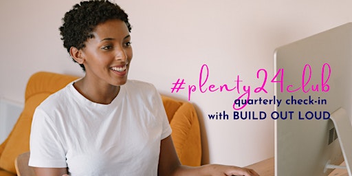 Imagen principal de #Plenty24Club Q4 CHECK-IN by BUILD OUT LOUD