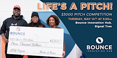 Immagine principale di Life's a Pitch Competition at Bounce! 