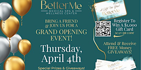 Join us for a spectacular Grand Opening at Better Me Med Spa & Wellness Spa
