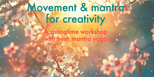 Movement & Mantra for Creativity primary image