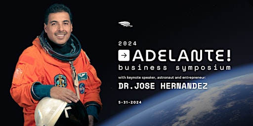 Primaire afbeelding van 2024 Hispanic Business Symposium - Adelante!