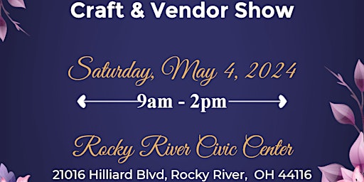 6th Annual May Flowers Craft & Vendor Show primary image