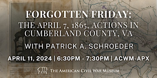 Hauptbild für Forgotten Friday: The April 7, 1865, Actions in Cumberland County, VA