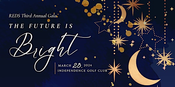 The Future is Bright: REDS 2024 Fundraiser & Gala