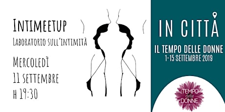 Immagine principale di Intimeetup, un assaggio del laboratorio sull’intimità 