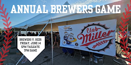 Imagem principal do evento Club Miller Brewers Tailgate & Game!