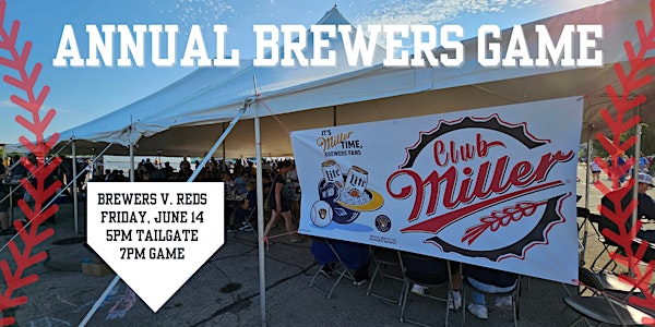Club Miller Brewers Tailgate & Game!