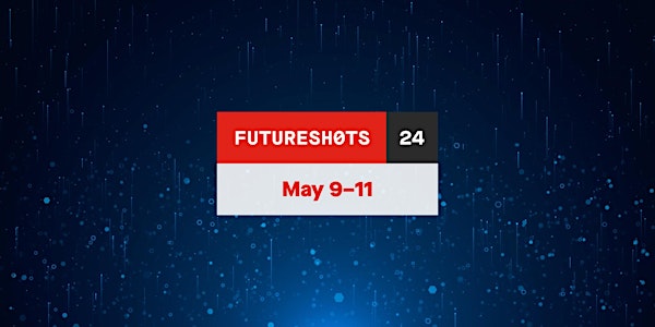 FutureShots24