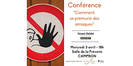 Conférence " comment se prémunir des arnaques primary image