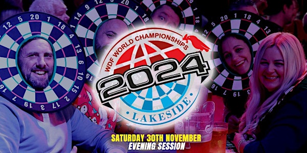 WDF 2024 Lakeside World Championships  - Saturday 30th November - EVENING