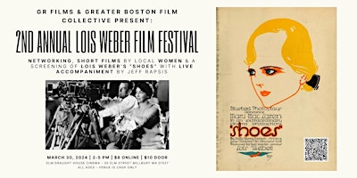 Hauptbild für 2nd Annual Lois Weber Film Fest - A Celebration of Women In History