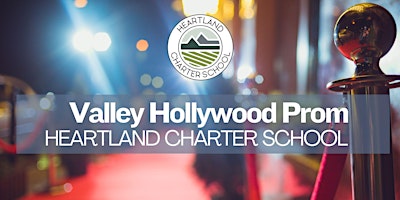 Imagem principal do evento Valley Hollywood  Prom- Heartland Charter School