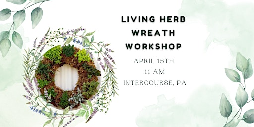 Image principale de Herb  Wreath Workshop (Intercourse Location)