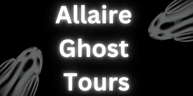 Image principale de ALLAIRE GHOST TOURS! 6PM TOUR