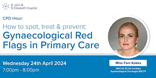 Primaire afbeelding van How to Spot, Treat & Prevent: Gynaecological Red Flags in Primary Care