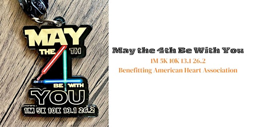 Imagem principal do evento 2024 May the 4th Be With You 1M 5K 10K 13.1 26.2