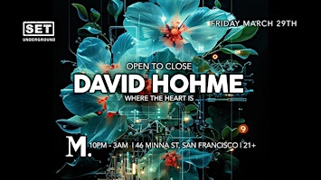 Imagen principal de SET with David Hohme (Where The Heart is) Open to Close