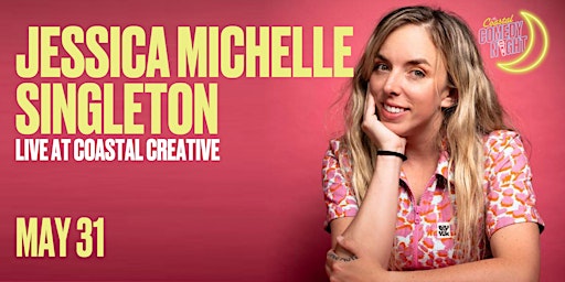 Jessica Michelle Singleton - Coastal Comedy Night  primärbild
