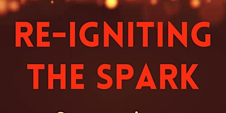 Re-Igniting the Spark! Symposium 2024